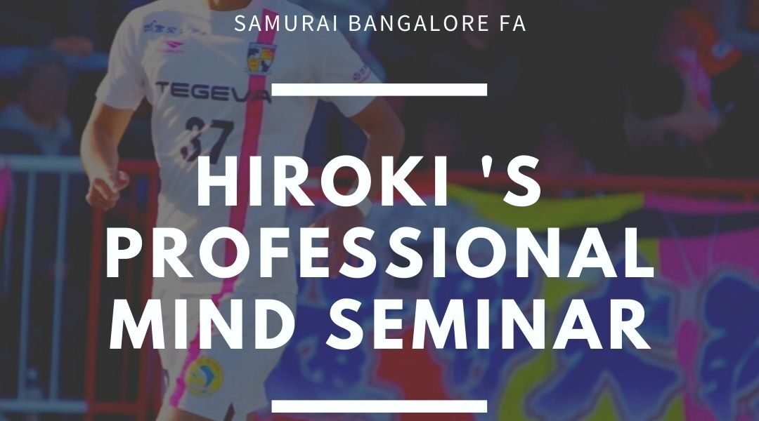HIROKI’S PROFESSIONAL MIND SEMINAR